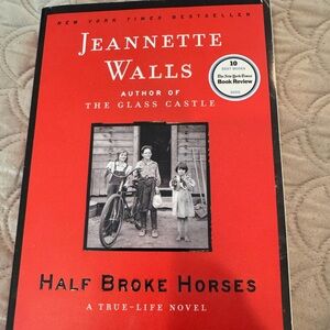 Half Broke Horses by Jeannette Walls